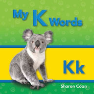 Title: My K Words, Author: Sharon Coan