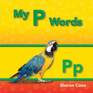 Title: My P Words, Author: Sharon Coan