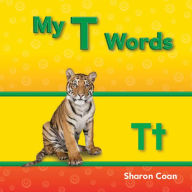 Title: My T Words, Author: Sharon Coan