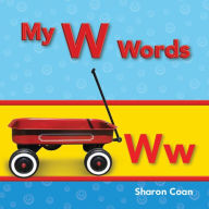 Title: My W Words, Author: Sharon Coan