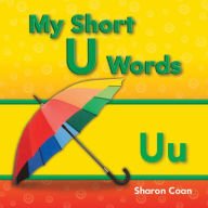 Title: My Short U Words, Author: Sharon Coan