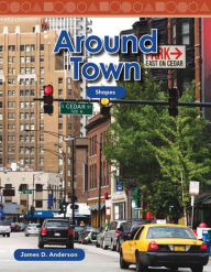 Title: Around Town, Author: James D. Anderson