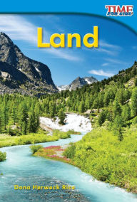 Title: Land (TIME FOR KIDS Nonfiction Readers), Author: Dona Herweck Rice