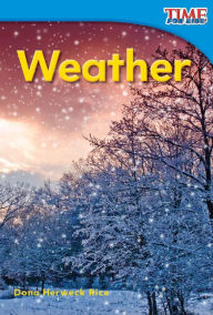 Title: Weather (TIME FOR KIDS Nonfiction Readers), Author: Dona Herweck Rice