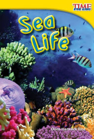 Title: Sea Life, Author: Dona Herweck Rice