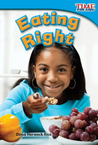 Title: Eating Right (TIME FOR KIDS Nonfiction Readers), Author: 