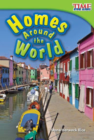 Homes Around the World (TIME FOR KIDS Nonfiction Readers)