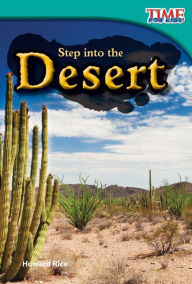 Title: Step into the Desert, Author: Howard Rice