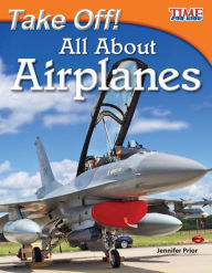 Title: Take Off! All About Airplanes (TIME FOR KIDS Nonfiction Readers), Author: Jennifer Prior
