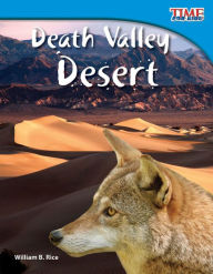 Title: Death Valley Desert (TIME FOR KIDS Nonfiction Readers), Author: William B. Rice