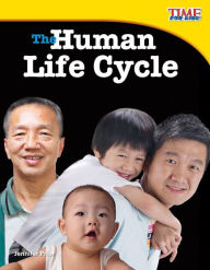 Title: The Human Life Cycle (TIME FOR KIDS Nonfiction Readers), Author: Jennifer Prior