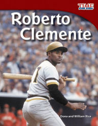 Title: Roberto Clemente, Author: Dona Rice