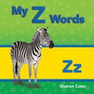 Title: My Z Words, Author: Sharon Coan