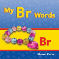 Title: My Br Words, Author: Sharon Coan