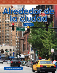 Title: Alrededor de la ciudad, Author: James D. Anderson