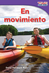 En movimiento (On the Go) (TIME For Kids Nonfiction Readers)