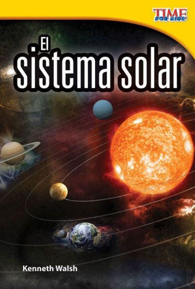 El sistema solar (The Solar System) (TIME FOR KIDS Nonfiction Readers)