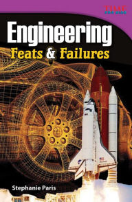 Title: Engineering: Feats & Failures (TIME For Kids Nonfiction Readers), Author: Stephanie Paris