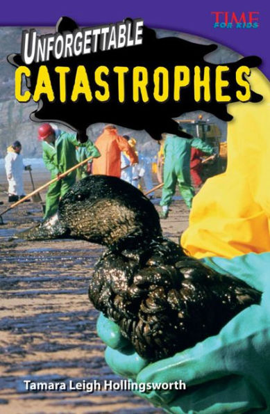 Unforgettable Catastrophes