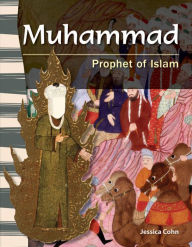 Title: Muhammad: Prophet of Islam, Author: Jessica Cohn