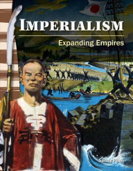 Title: Imperialism: Expanding Empires, Author: Sandy Phan