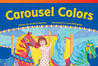 Title: Carousel Colors, Author: Amelia Edwards