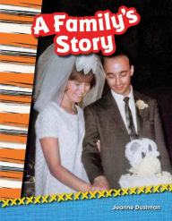 Title: A Family's Story, Author: Jeanne Cummings Dustman