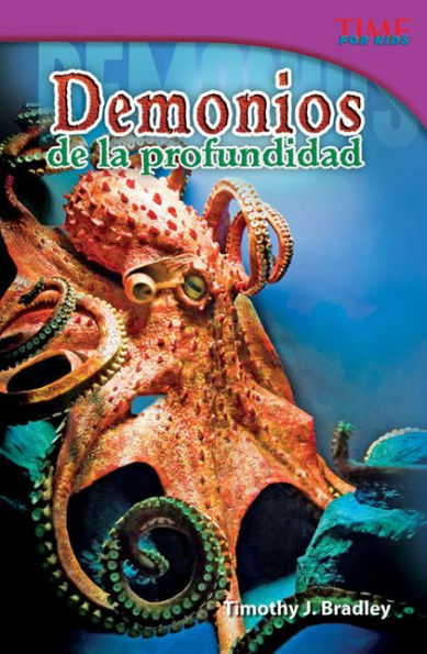 Demonios de la profundidad (Demons of the Deep) (TIME For Kids Nonfiction Readers)