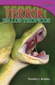 Title: Terror en los trópicos, Author: Timothy J. Bradley