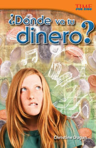 Title: ¿Dónde va tu dinero?, Author: Christine Dugan