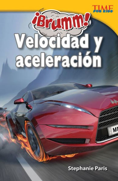 ¡Brumm! Velocidad y aceleración