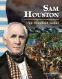 Sam Houston: Un estadista audaz