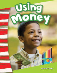 Title: Using Money, Author: Sharon Coan