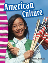 Title: American Culture, Author: Jeanne Cummings Dustman