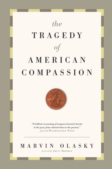 The Tragedy of American Compassion