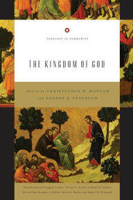 Title: The Kingdom of God, Author: Christopher W. Morgan