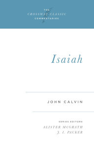 Title: Isaiah, Author: John Calvin