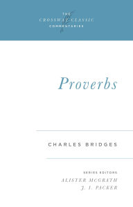 Title: Proverbs, Author: Charles Bridges