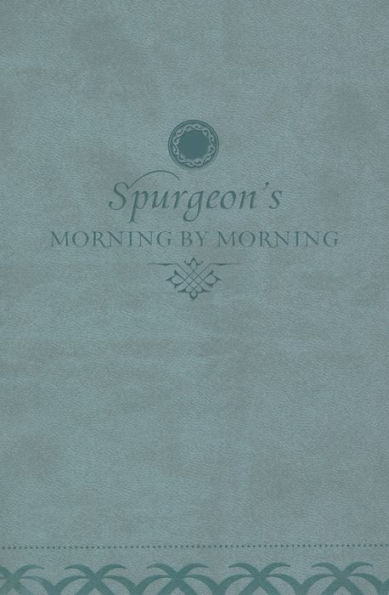 Morning by Morning: A New Edition of the Classic Devotional Based on The Holy Bible, English Standard Version
