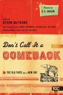 Don't Call It a Comeback: The Old Faith for a New Day