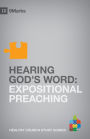 Hearing God's Word: Expositional Preaching