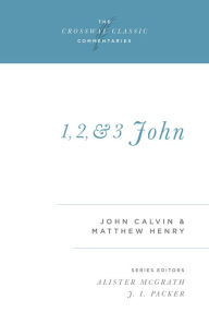 Title: 1, 2, and 3 John, Author: John Calvin