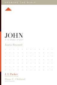 Title: John: A 12-Week Study, Author: Justin Buzzard