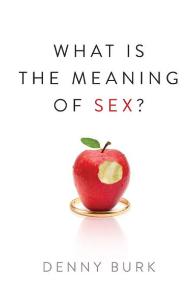 What Is the Meaning of Sex?