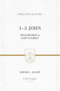 Title: 1-3 John: Fellowship in God's Family, Author: David L. Allen
