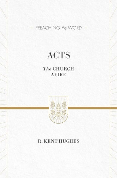 Acts: The Church Afire