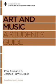 Title: Art and Music: A Student's Guide, Author: Paul Munson