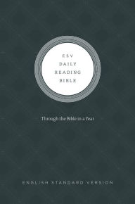 Title: ESV Daily Reading Bible: Through the Bible in 365 Days, based on the popular M'Cheyne Bible Reading Plan: Through the Bible in 365 Days, based on the popular M'Cheyne Bible Reading Plan, Author: Crossway