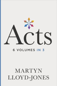 Title: Acts (6 volumes in 3): Chapters 1-8, Author: Martyn Lloyd-Jones