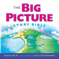 Title: The Big Picture Story Bible, Author: David R. Helm